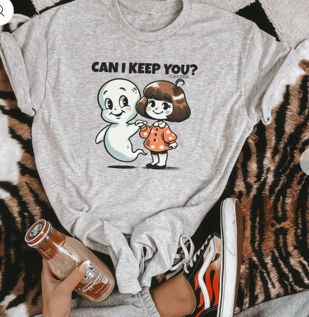 Can I Keep You? Graphic Tee