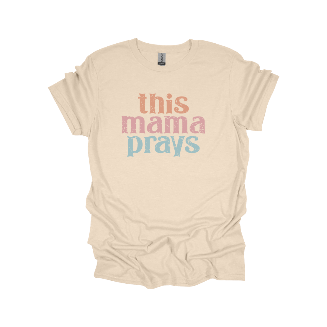This Mama Prays Graphic Tee