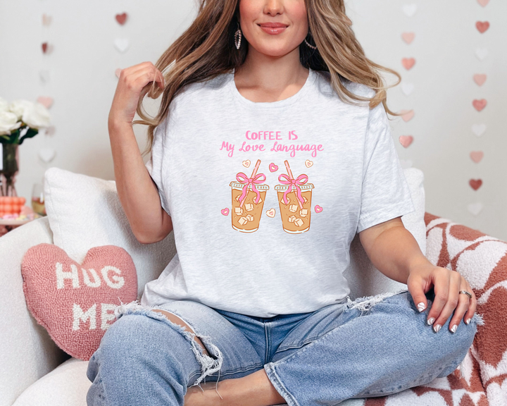 Coffee Is My Love Language Graphic Tee
