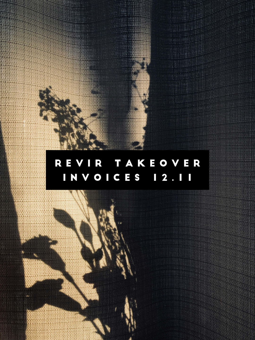 REVIR 12.11 Takeover Invoices