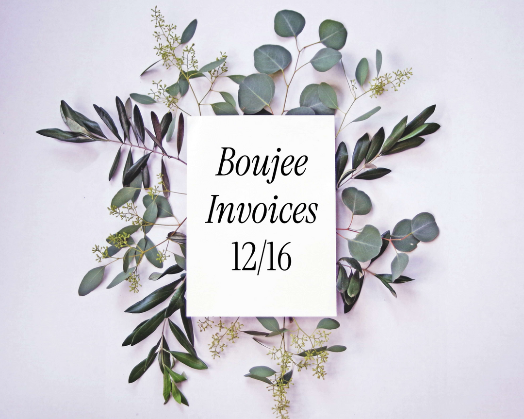 Boujee Takeover Invoices 12/16