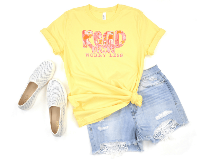 Read More Worry Less Graphic Tee