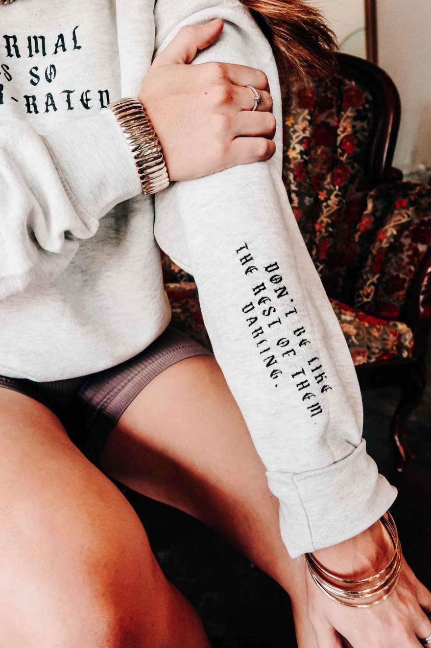 Southern Bliss - Normal Is So Over-Rated Oatmeal Sweatshirt