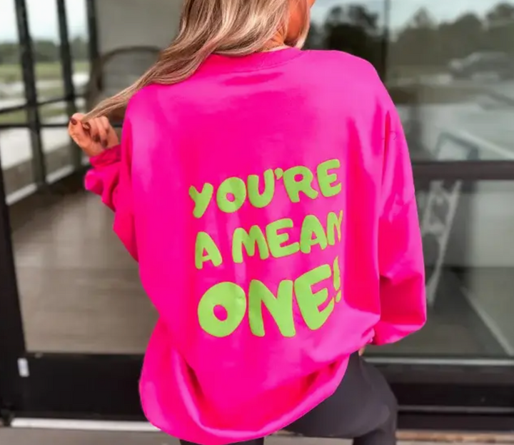 Hot Pink Mean Sweatshirt