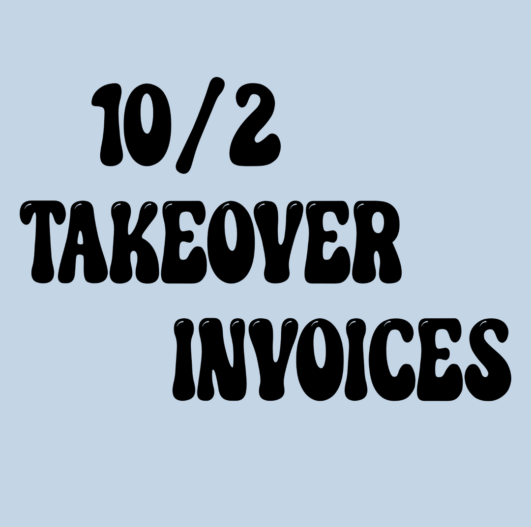 10/2 Takeover Invoices