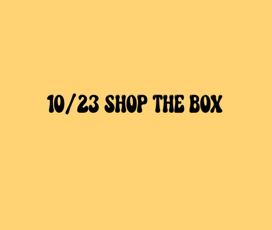 10/23 Shop the Box